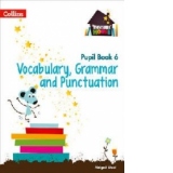 Year 6 Vocabulary, Grammar and Punctuation Pupil Book