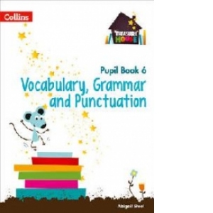 Year 6 Vocabulary, Grammar and Punctuation Pupil Book