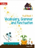 Year 1 Vocabulary, Grammar and Punctuation Pupil Book