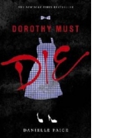 Dorothy Must Die