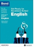 Bond 11+: English: Get Ready for Secondary School