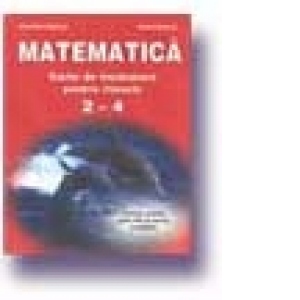 Matematica - carte de invatatura (cls. a II-a ? a IV-a)