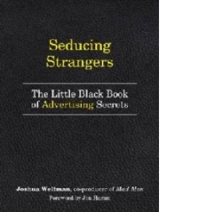Seducing Strangers