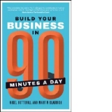 Build Your Business in 90 Minutes a Day