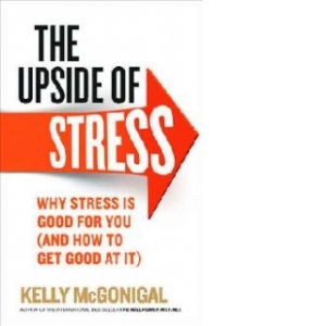 Upside of Stress