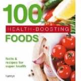 100 Health-Boosting Foods