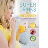 Super Drinks for Pregnancy