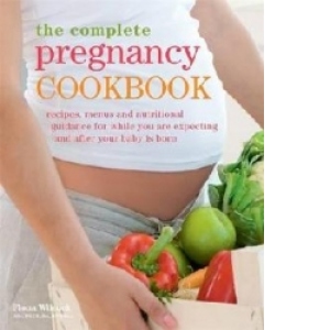 Complete Pregnancy Cookbook