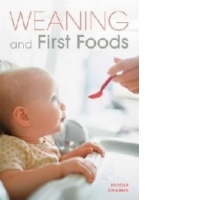 Weaning and First Foods