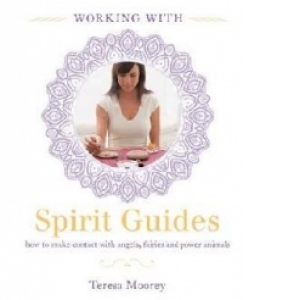 Working with: Spirit Guides