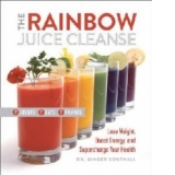 Rainbow Juice Cleanse
