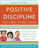 Positive Discipline: the First Three Years
