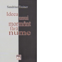 Ideea unui mormant fara nume