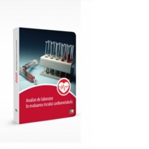 Analize de laborator in evaluarea riscului cardiometabolic