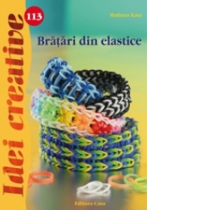 Bratari din elastice - Idei creative 113