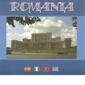 Romania (greaca, spaniola, italiana, portugheza)