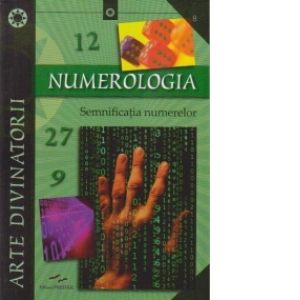 Numerologia. Semnificatia numerelor