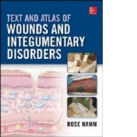 Text and Atlas of Wound Diagnosis and Treatment