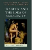 Tragedy and the Idea of Modernity