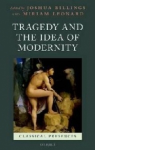 Tragedy and the Idea of Modernity