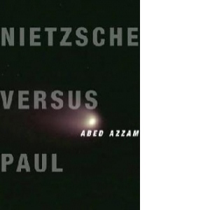 Nietzsche versus Paul