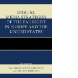 Digital Media Strategies of the Far Right in Europe and the