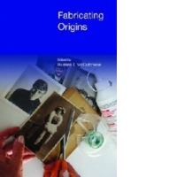 Fabricating Origins