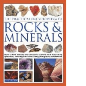 Practical Encyclopedia of Rocks and Minerals
