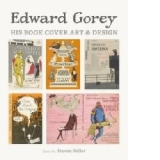 Edward Gorey His Book Cover Art & Design A239