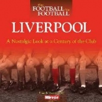 When Football Was Football: Liverpool