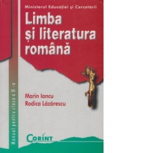 LIMBA SI LITERATURA ROMANA - manual pentru clasa a IX-a (pentru toate filierele)