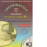 Informatica pentru liceu si bacalaureat. Profilul Matematica-Informatica. Clasa a XI-a, ne-intensiv, Varianta Pascal ( NR.9)