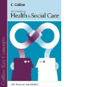 Collins Key Concepts: Health and Social Care
