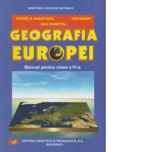 Geografia Europei - manual pentru clasa a VI-a