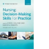 Nursing: Decision-making Skills for Practice