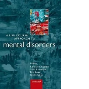 Life Course Approach to Mental Disorders
