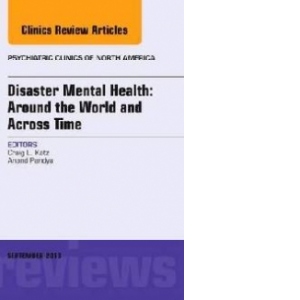 Disaster Mental Health: Around the World and Across Time, an