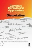 Cognitive Behavioural Approaches to the Understanding and Tr