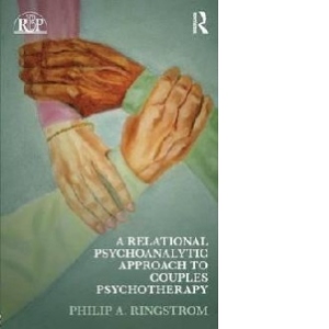 Relational Psychoanalytic Approach to Couples Psychotherapy