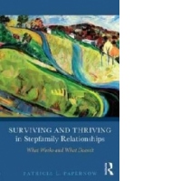 Surviving and Thriving in Stepfamily Relationships