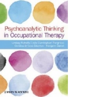 Psychoanalytic Thinking in Occupational Therapy