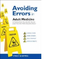 Avoiding Errors in Adult Medicine