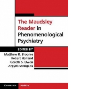 Maudsley Reader in Phenomenological Psychiatry