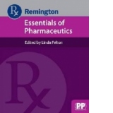 Remington: Essentials of Pharmaceutics