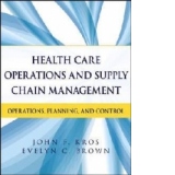 Health Care Operations and Supply Chain Management