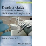 Dentist's Guide to Medical Conditions, Medications and Compl
