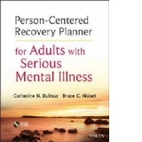 Person-Centered Recovery Planner for Adults with Serious Men