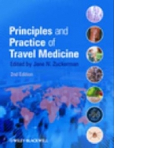 Principles and Practice of Travel Medicine