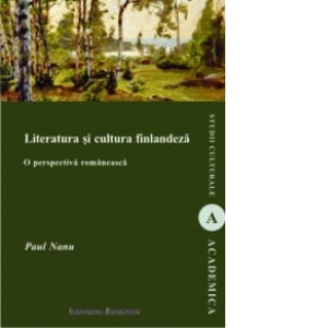 Literatura si cultura finlandeza - O perspectiva romaneasca