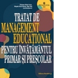 Tratat de management educational pentru invatamantul primar si prescolar